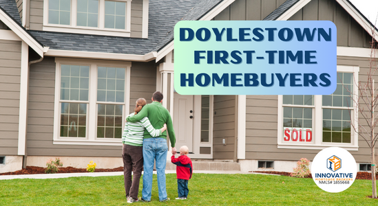 Navigating Your First Home Purchase in Doylestown, Pennsylvania