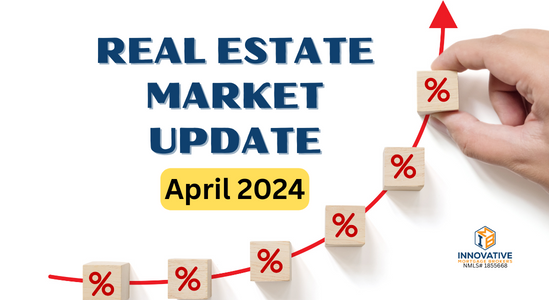 Climbing Mortgage Rates and Real Estate Prices April 2024